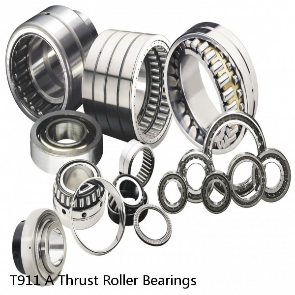 T911 A Thrust Roller Bearings